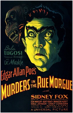 Afiche que dice «Edgar Allan Poe's. Murders in the Rue Morgue». Un hombre con iluminación siniestra desde abajo y la cabeza de un orangután detrás.