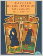 El castillo de los destinos  cruzados. 