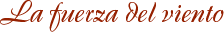 La fuerza del viento