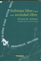 Software libre para una sociedad libre. 