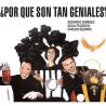¿Por qué son tan geniales?