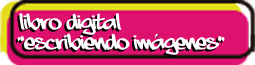 Libro digital 'Escribiendo imágenes'