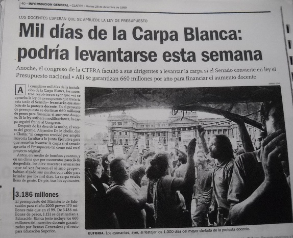 «Mil días de la carpa blanca: podría levantarse esta semana»