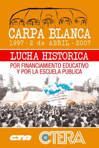 Defensa de la educación pública: La Carpa Blanca