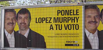 Afiche de la campaña presidencial de López Murphy.