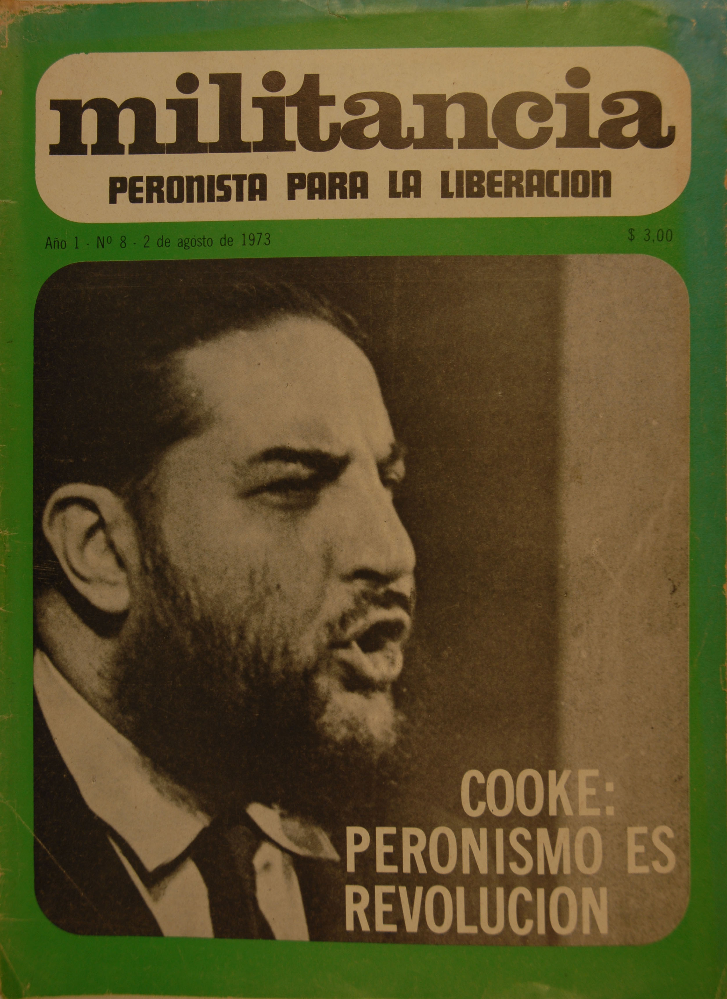 J.W.Cooke en la tapa de Militancia, agosto 1973. Peronismo revolucionario