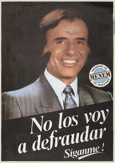 Afiche de campaña de Menem, 1989.