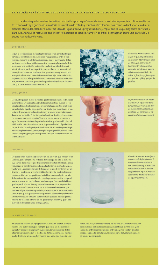 La teoría cinético-molecular explica los estados de agregación