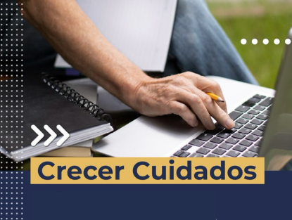 El título dice: Crecer Cuidados. Una persona, con apuntes alrededor, está usando una computadora con un lápiz en la mano.