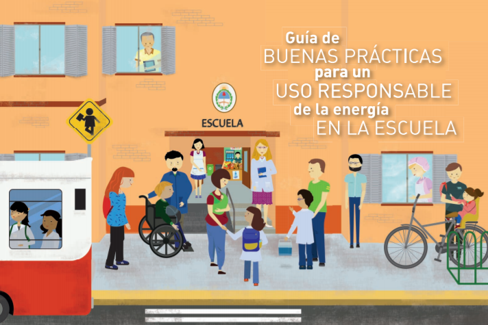 Cubierta de la «Guía de buenas prácticas para el uso responsable de la energía en la escuela», que tiene la ilustración del frente de una escuela pública con docentes, alumnos y alumnas en la puerta.