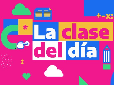 En letras de clores sobre fondo rosa dice: «La clase del día». Además, hay un lápiz, un cuaderno, una estrella y una escuadra.