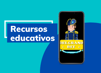 El título dice: «Recursos educativos». Al lado, en un celular, dice: «Belgrano Bit» y se ve a Belgrano, sonriente y de uniforme.