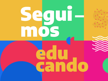 Sobre fondo de colores se lee Seguimos Educando.